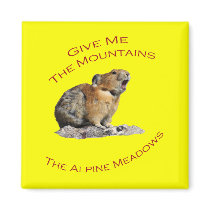 Give Me The Mountains...Pika Fridge Magnet
