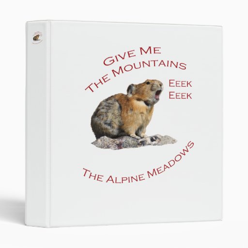 Give Me The Mountains...Pika Vinyl Binders