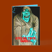 "GIVE ME YOUR CANDY!" Halloween Card cards