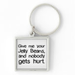 Give Me Your Jelly Beans keychains