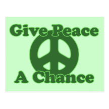 Give Peace a Chance Postcard