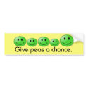 give peas a chance bumper stickers