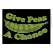 Give peas a chance cards