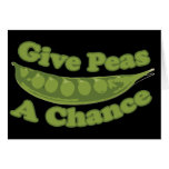 Give peas a chance cards
