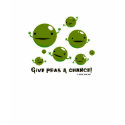 Give Peas a Chance t-shirts