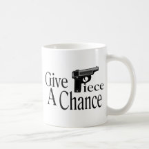 Give Piece A Chance Coffee Mugs