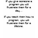 Give Someone A Program... t-shirts by mcccmu Give Someone A Program... t-shirts
