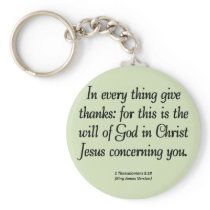 Give thanks in everything 1 Thessalonians 5:18 Key Chain