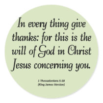Give thanks in everything 1 Thessalonians 5:18 Stickers