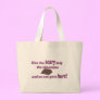 Give the Scary Lady the chocolate Tote Bags