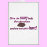 Give the Scary Lady the chocolate Cards