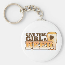 Give this girl a Beer ND Key Chains