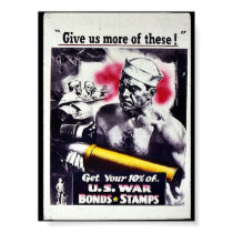 Give Us More Of These U.S.War Bonds Stamps posters