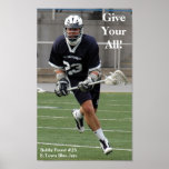 Give Your All Lacrosse posters