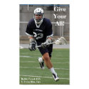 Give Your All Lacrosse posters by ChristineRachelle Give Your All Lacrosse posters