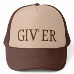Giv'er Trucker Hat