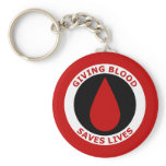 Giving Blood Saves Lives Key Chains