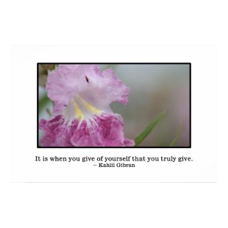 Giving of yourself is true giving print