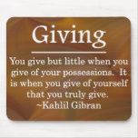 Giving of Yourself Mouse Pad