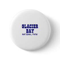 Glacier Bay National Park buttons by bartstshirts Glacier Bay National Park buttons