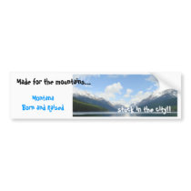 Glacier National Park, Made for the mountains..... bumper stickers