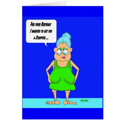 gladys_stripper_birthday_card-p137552308828722749q6am_400.jpg