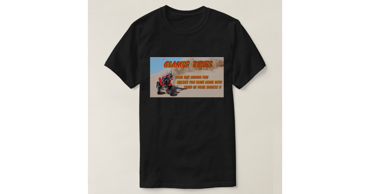 glamis sand dunes t shirts