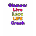glamour, live, love, life, crash t-shirts by alliauthentic glamour, live, love, life, crash t-shirts