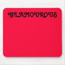 GLAMOUROUS mousepads