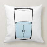 Glass Half Full - optimism Throw Pillow