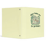 Glass Houses Are For Gardeners Vinyl Binders
