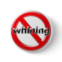 Glass No Whining Button