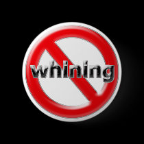 Glass No Whining buttons