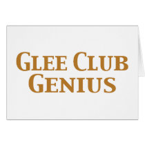 Glee Club Genius Gifts cards
