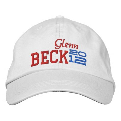 Glenn Beck For President 2012 Embroidered Hat Glenn Beck For President 2012 Embroidered Hat