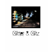 Glitter & Glitz t-shirts