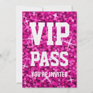 Glitter Pink 'VIP PASS' invitation invitation