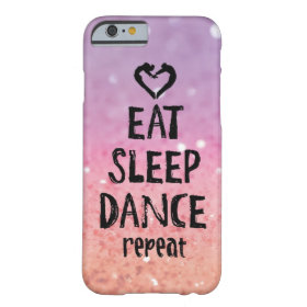 Glittery Eat, Sleep, Dance case iPhone 6 Case