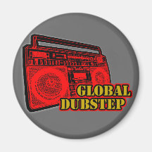 GLOBAL DUBSTEP MAGNETS