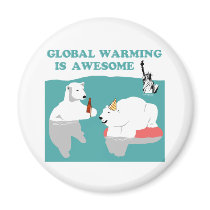 Global Warming Awesome magnets
