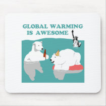 Global Warming Awesome mousepads by Zerotees Global Warming Awesome mousepads