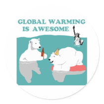 Global Warming Awesome stickers by Zerotees Global Warming Awesome stickers