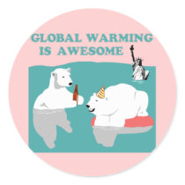 Global Warming Awesome Round Stickers