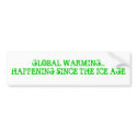 GLOBAL WARMING... bumper stickers by smriffle GLOBAL WARMING... bumper stickers