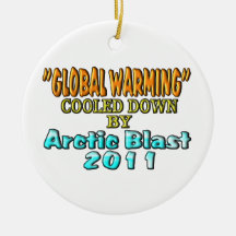 "Global Warming" Cooled Down By Arctic Blast 2011 Christmas Tree Ornaments