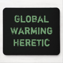 Global Warming Heretic mousepads