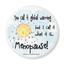 Global Warming...I Think Not! magnets by QueenofHarts Global Warming...I Think Not! magnets