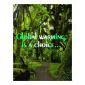 Global warming, is a choice poster posters
