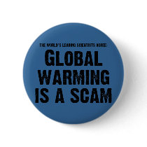 Global Warming is a Scam Pins