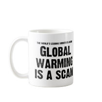 Global Warming is a Scam Mugs